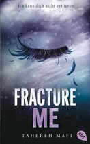 Die »Shatter Me«-Shorts 2 - Fracture Me