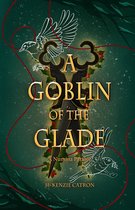 A Numina Parable 2 - A Goblin of the Glade