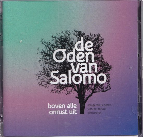 Boven alle onrust uit - De Oden van Salomo