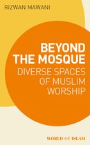 World of Islam- Beyond the Mosque