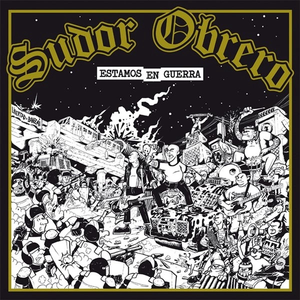 Sudor Obrero - Estamos En Guerra (LP)