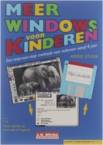 Meer Windows voor kinderen : een stap-voor-stap methode voor iedereen vanaf 8 jaar