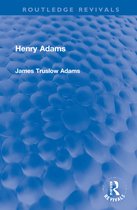 Routledge Revivals- Henry Adams