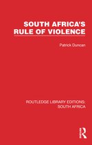 Routledge Library Editions: South Africa- South Africa's Rule of Violence