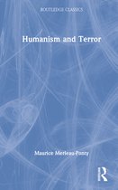 Routledge Classics- Humanism and Terror