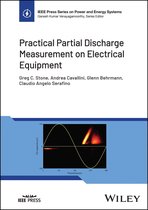 IEEE Press Series on Power and Energy Systems - Practical Partial Discharge Measurement on Electrical Equipment