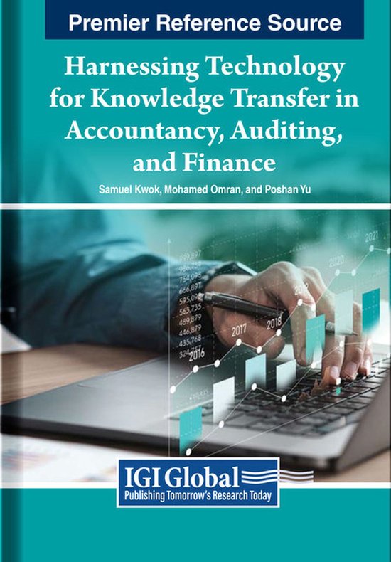 Boekomslag met de titel 'Harnessing Technology for Knowledge Transfer in Accountancy, Auditing, and Finance'. Hand met pen boven een laptop met grafieken.