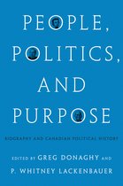 The C.D. Howe Series in Canadian Political History- People, Politics, and Purpose