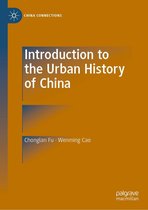 China Connections - Introduction to the Urban History of China