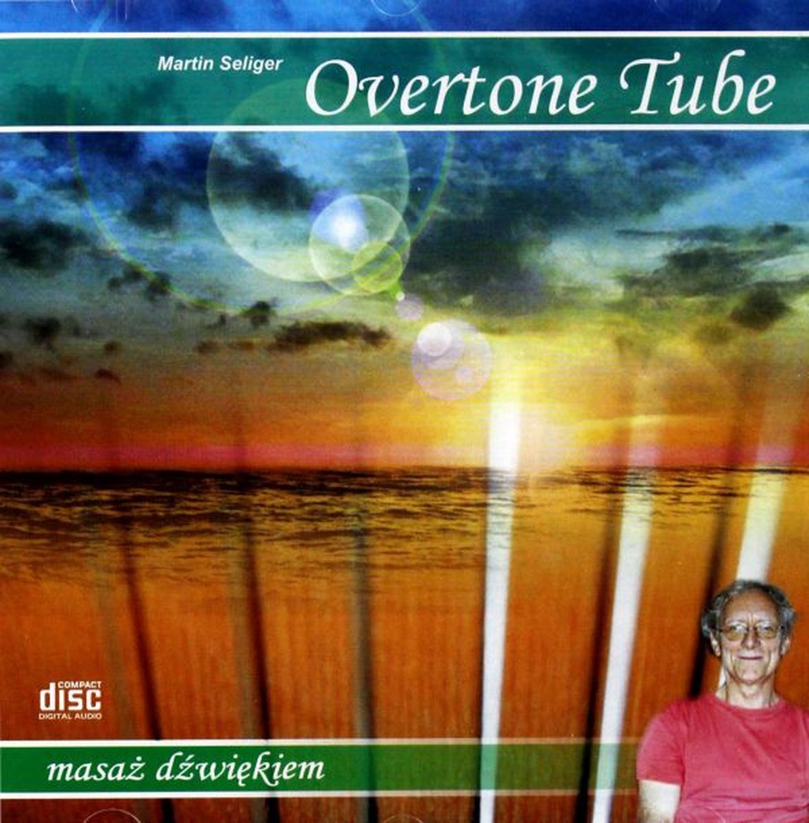 Overtone tube - Masaż dźwiękiem - Martin Seliger [CD]