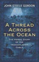 A Thread Across the Ocean