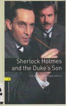 Oxford Bookworms Library 1: Sherlock Holmes and the Duke' s