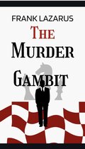 A Brown and McNeil Murder Mystery - The Murder Gambit