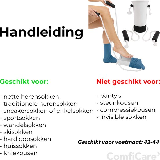Handleiding: de ComfiCare sokkenaantrekker is geschikt voor de meeste sokken, niet voor steunkousen. Voetmaat 42-44.