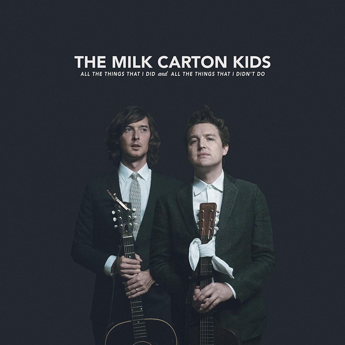 The Milk Carton Kids - All The Things That I Did And All The Things That I Didn't Do (CD)