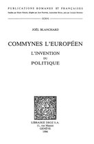 Publications Romanes et Françaises - Commynes l'Européen : l'invention du politique