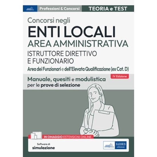 Concorsi Enti Locali Area Amministrativa Istruttore direttivo e Funzionario - Aree dei Funzionari e dell'Elevata Qualificazione (ex cat. D)