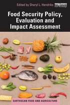 Earthscan Food and Agriculture- Food Security Policy, Evaluation and Impact Assessment
