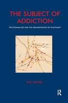 The Subject of Addiction