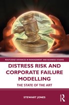Routledge Advances in Management and Business Studies- Distress Risk and Corporate Failure Modelling