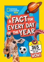 National Geographic Kids-A Fact for Every Day of the Year