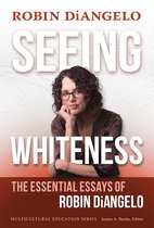 Multicultural Education Series- Seeing Whiteness