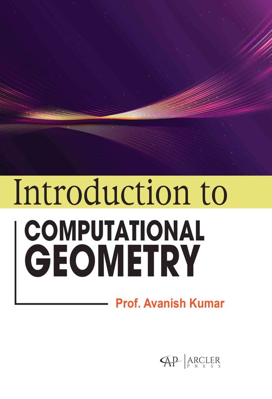 Introduction to computational geometry 9781774698471 avanish kumar