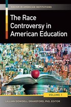 Racism in American Institutions - The Race Controversy in American Education