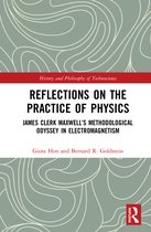 History and Philosophy of Technoscience- Reflections on the Practice of Physics