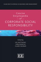 Elgar Encyclopedias in Business and Management series- Concise Encyclopedia of Corporate Social Responsibility