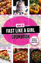 How To Fast Like A Girl Cookbook
