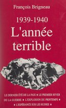 L'année terrible : 1939-1940