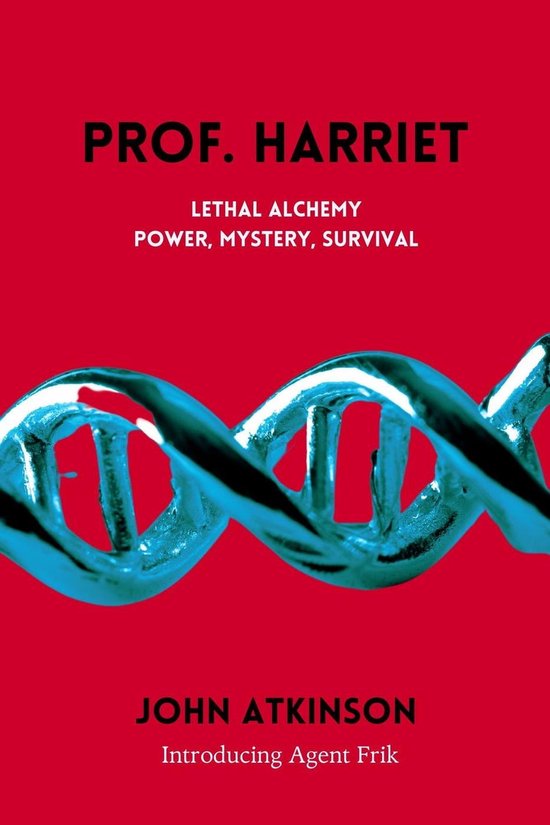 Prof Harriet (ebook), John Atkinson 9798223016601 Boeken