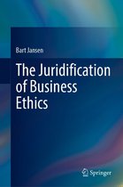 The Juridification of Business Ethics