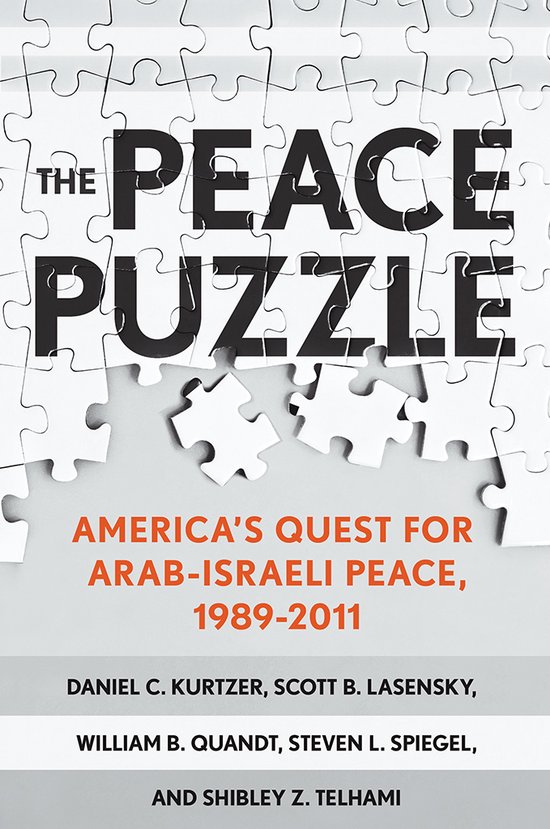 Foto: The peace puzzle america s quest for arabisraeli peace 19892011