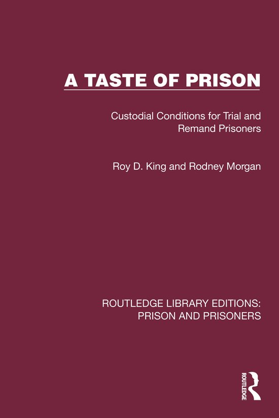 Routledge Library Editions: Prison and Prisoners-A Taste of  ... - cover