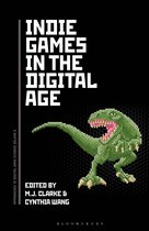 Approaches to Digital Game Studies- Indie Games in the Digital Age