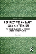 Routledge Sufi Series- Perspectives on Early Islamic Mysticism