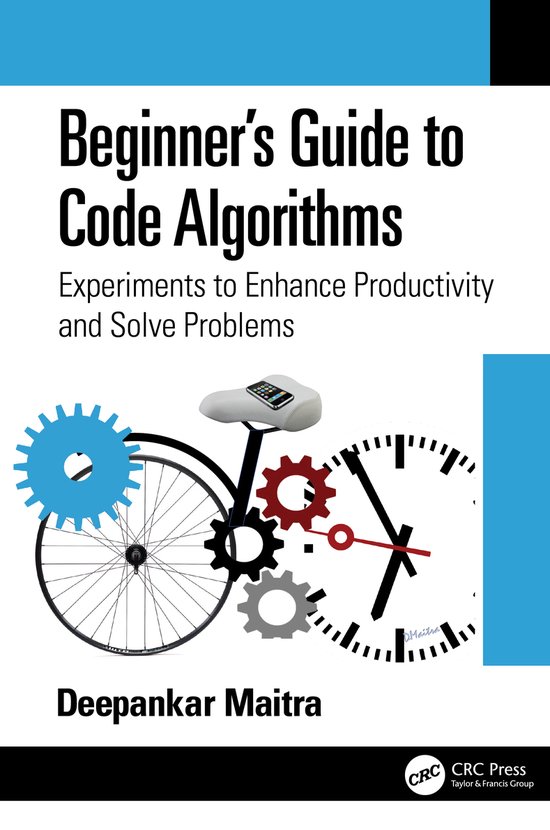 Beginner's Guide to Code Algorithms | 9781032080642 | Deepankar Maitra ...