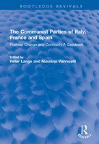 Routledge Revivals-The Communist Parties of Italy, France and Spain