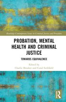 Routledge Contemporary Issues in Criminal Justice and Procedure- Probation, Mental Health and Criminal Justice