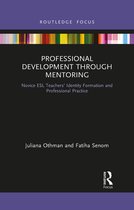 Routledge Research in Teacher Education- Professional Development through Mentoring