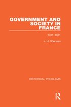Historical Problems- Government and Society in France