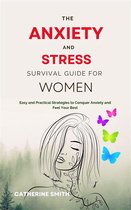 The Anxiety and Stress Survival Guide for Women