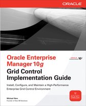 Oracle Enterprise Manager 10G Grid Control Implementation Gu