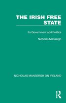 Nicholas Mansergh on Ireland: Nationalism, Independence and Partition-The Irish Free State