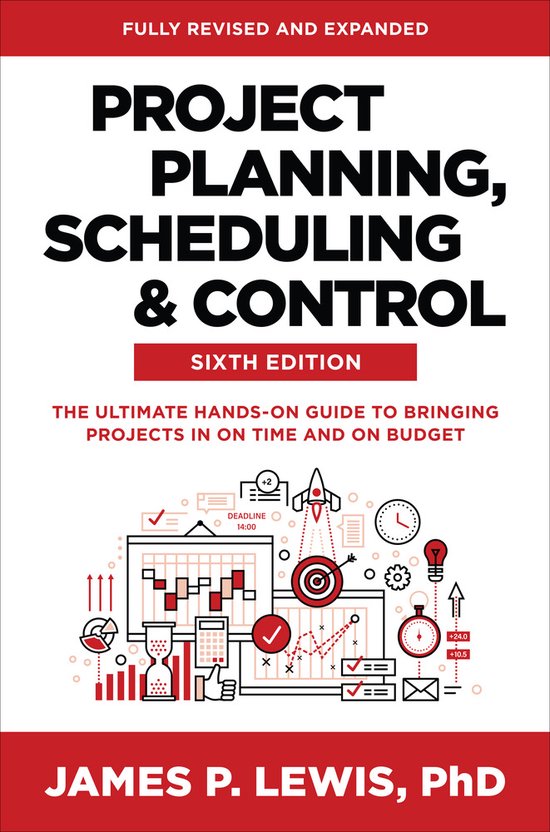 Project Planning, Scheduling, and Control, Sixth Edition: Th ... - cover
