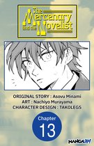The Mercenary and the Novelist CHAPTER SERIALS 13 - The Mercenary and the Novelist #013