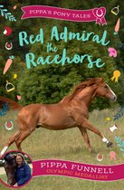 Pippa's Pony Tales- Red Admiral the Racehorse