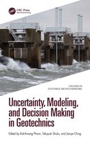 Challenges in Geotechnical and Rock Engineering- Uncertainty, Modeling, and Decision Making in Geotechnics